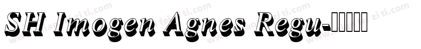 SH Imogen Agnes Regu字体转换